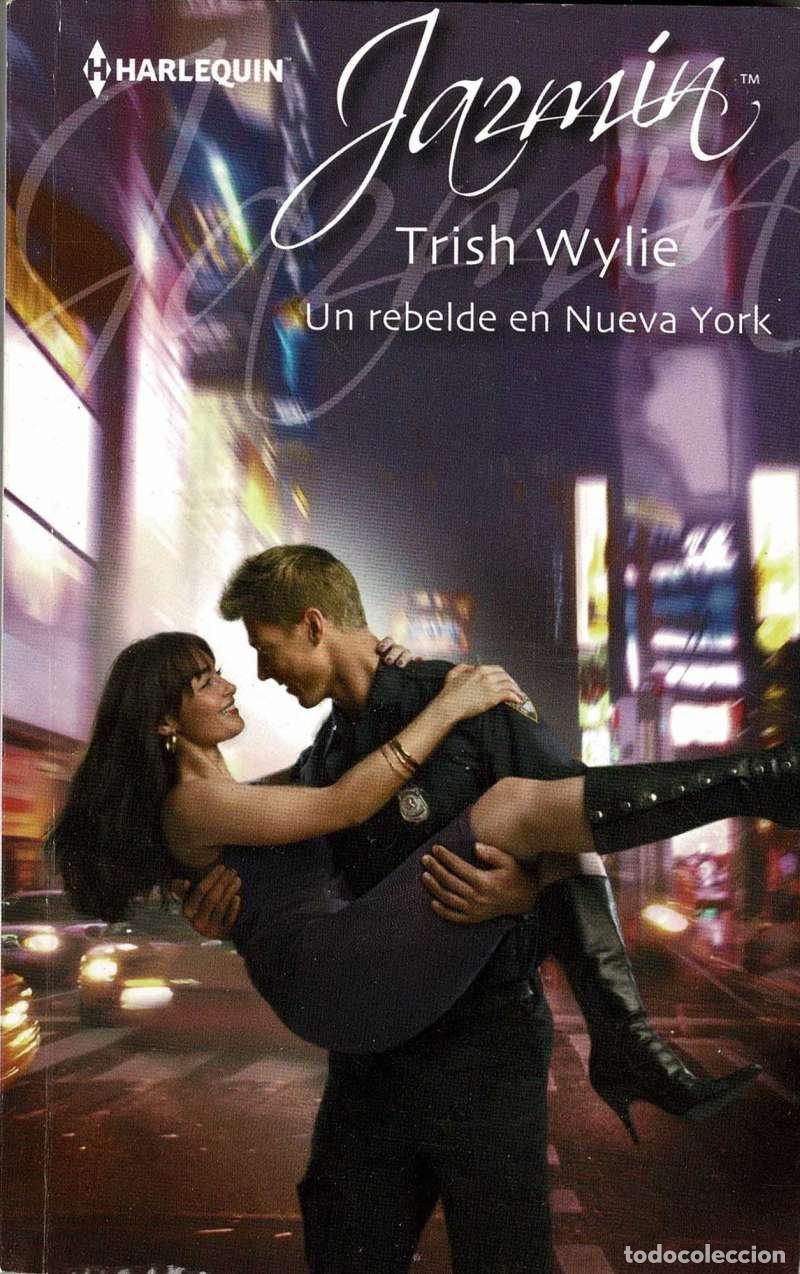 Libros de segunda mano: Un rebelde en Nueva York - Trish Wylie