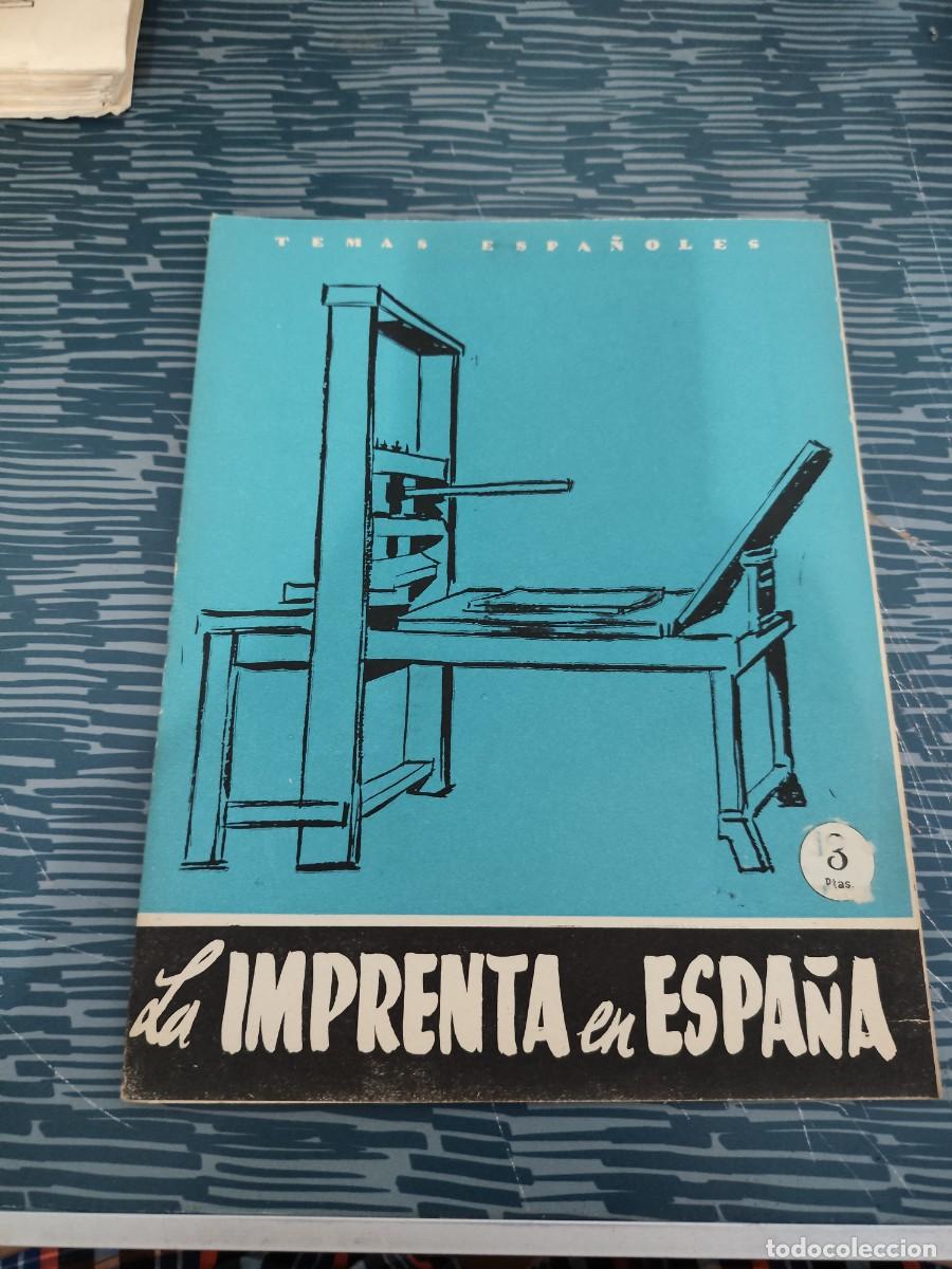 Libros de segunda mano: TEMAS ESPA&Ntilde;OLES,NUM.268,LA IMPRENTA EN ESPA&Ntilde;A,EMILIO FORNET DE ASENSI,1956,29 P&Aacute;GINAS.