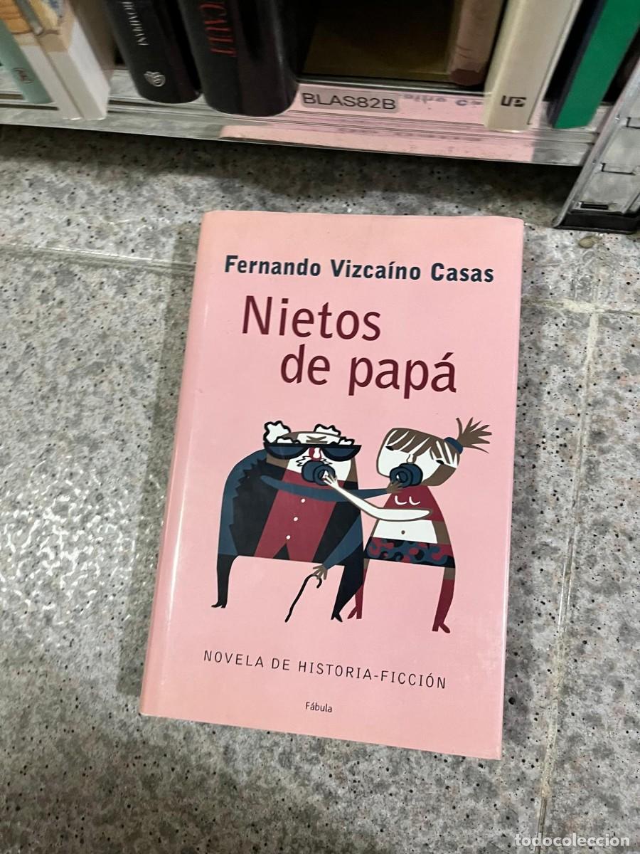 Libros de segunda mano: BLAS82B &ndash; Nietos de pap&aacute; &mdash; Fernando Vizca&iacute;no Casas (F&aacute;bula).
