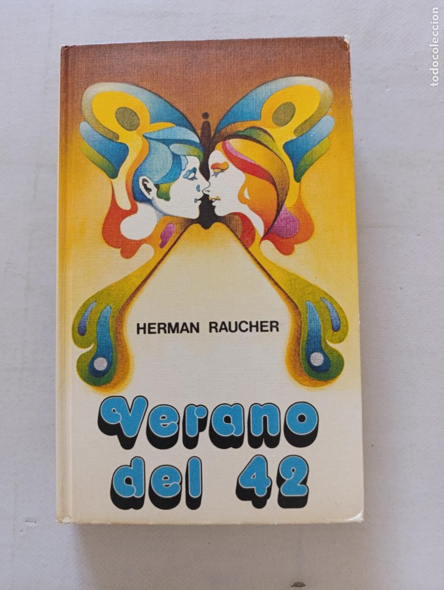 Libros de segunda mano: VERANO DEL 42 - HERMAN RAUCHER - CIRCULO DE LECTORES - TAPA DURA (6U)