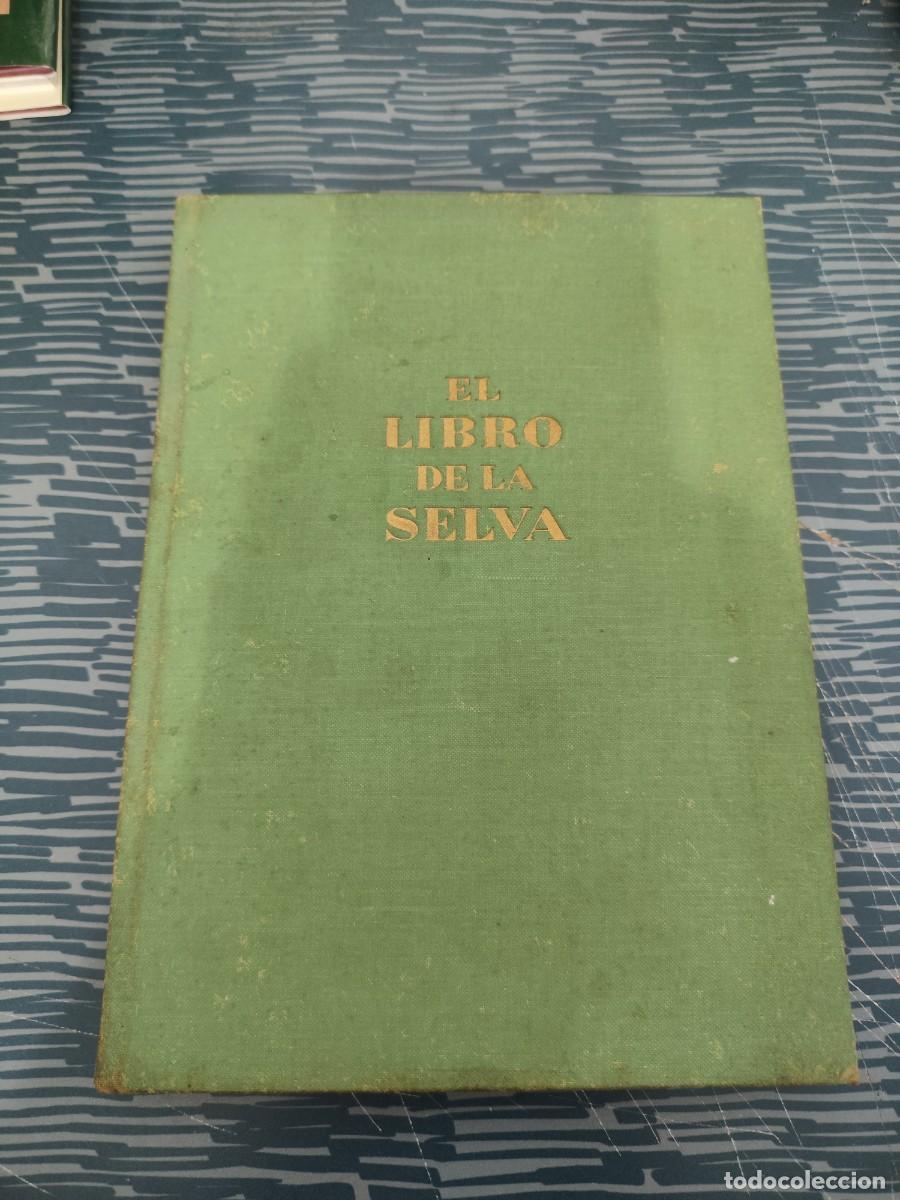 Libros de segunda mano: EL LIBRO DE LA SELVA, AVENTURAS DE MOWGLI,RUDYARD KIPLING, GUSTAVO GILI EDITORIAL,1944,215 P&Aacute;GINAS.