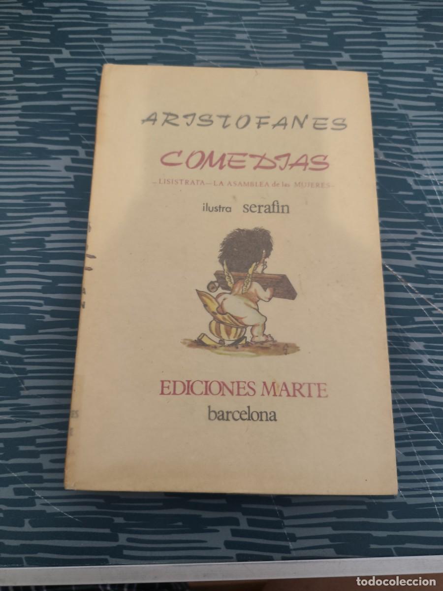 Libros de segunda mano: ARISTOFANES, COMEDIAS, EDICIONES MARTE,1965,159 P&Aacute;GINAS.