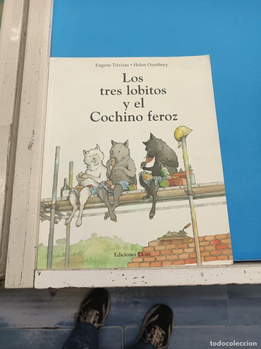 Libros de segunda mano: LOS TRES LOBITOS Y EL COCHINO FEROZ EUGENE TRIVIZAS OXENBURY EDICIONES EKARE