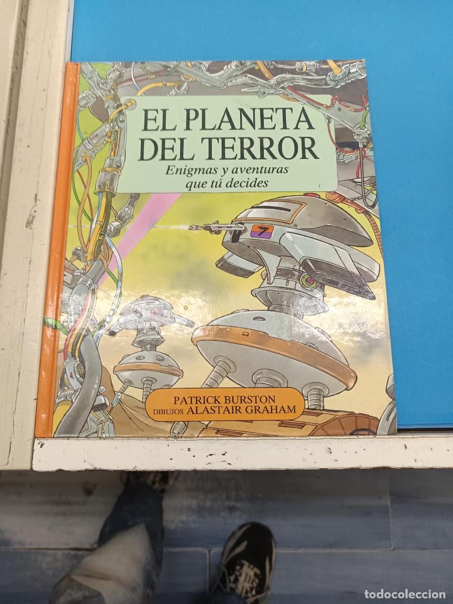 Libros de segunda mano: EL PLANETA DEL TERROR ENIGMAS Y AVENTURAS QUE TU DECIDES PATRICK BURSTON EDICIONES B