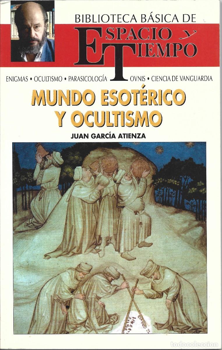 Livros em segunda m&atilde;o: LIBRO. MUNDO ESOT&Eacute;RICO Y OCULTISMO. Juan Garc&iacute;a Atienza.