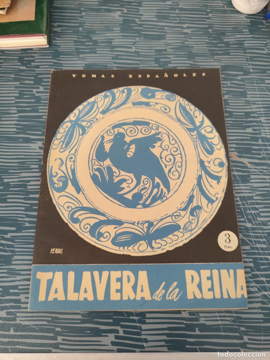 Libros de segunda mano: TEMAS ESPA&Ntilde;OLES,NUM. 190, TALAVERA DE LA REINA Y SU COMARCA,1955,28 P&Aacute;GINAS.