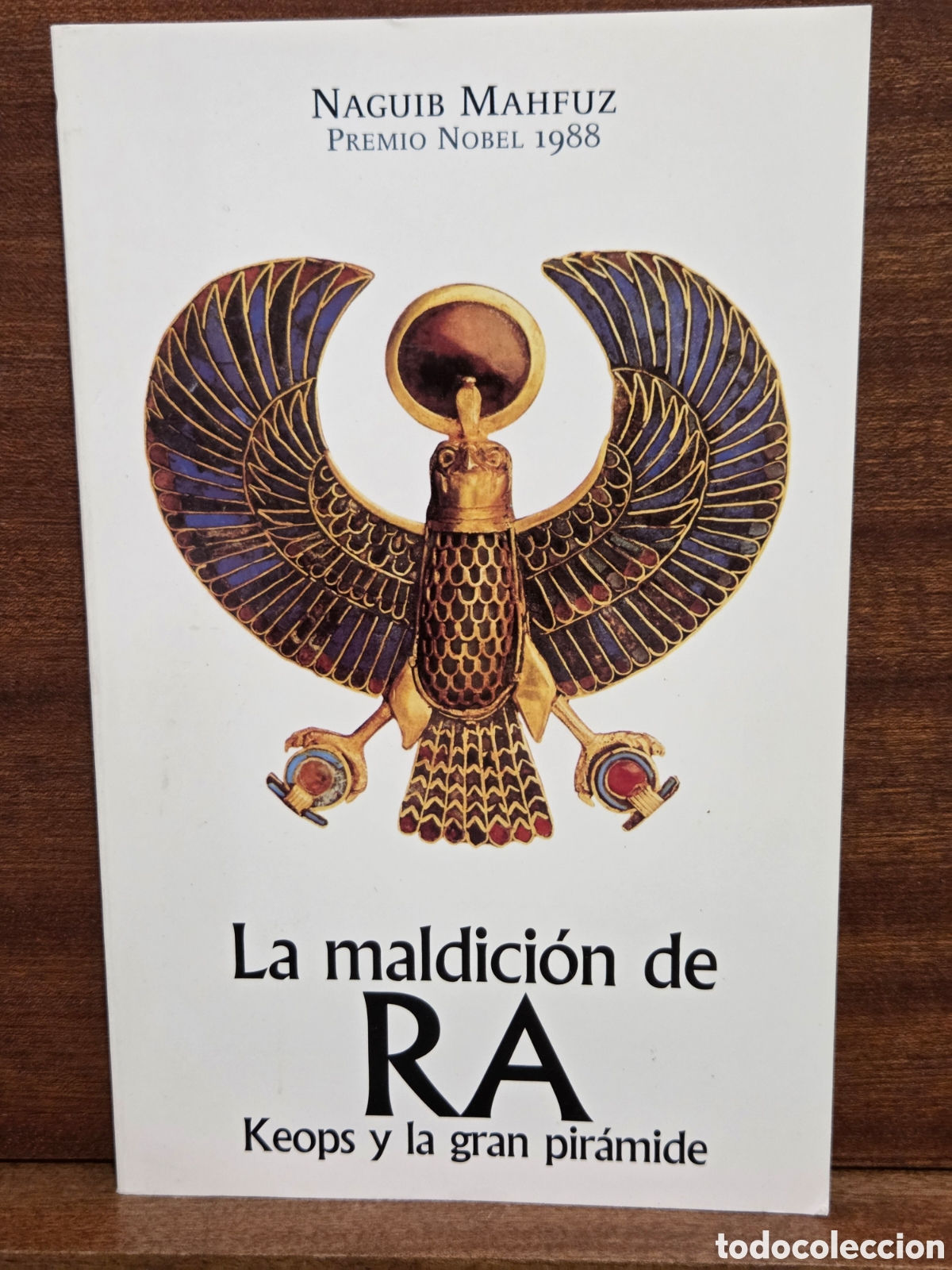 Libros de segunda mano: NAGUIB MAHFUZ...&rdquo;&rdquo;LA MALDICION DE RA, KEOPS Y LA GRAN PIR&Agrave;MIDE&rdquo;&rdquo;...2005...