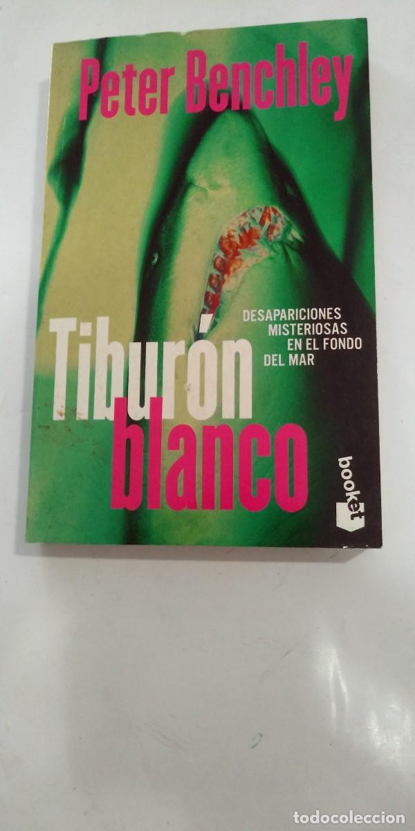 Libros de segunda mano: Tibur&oacute;n blanco Peter Benchley - Foto 1