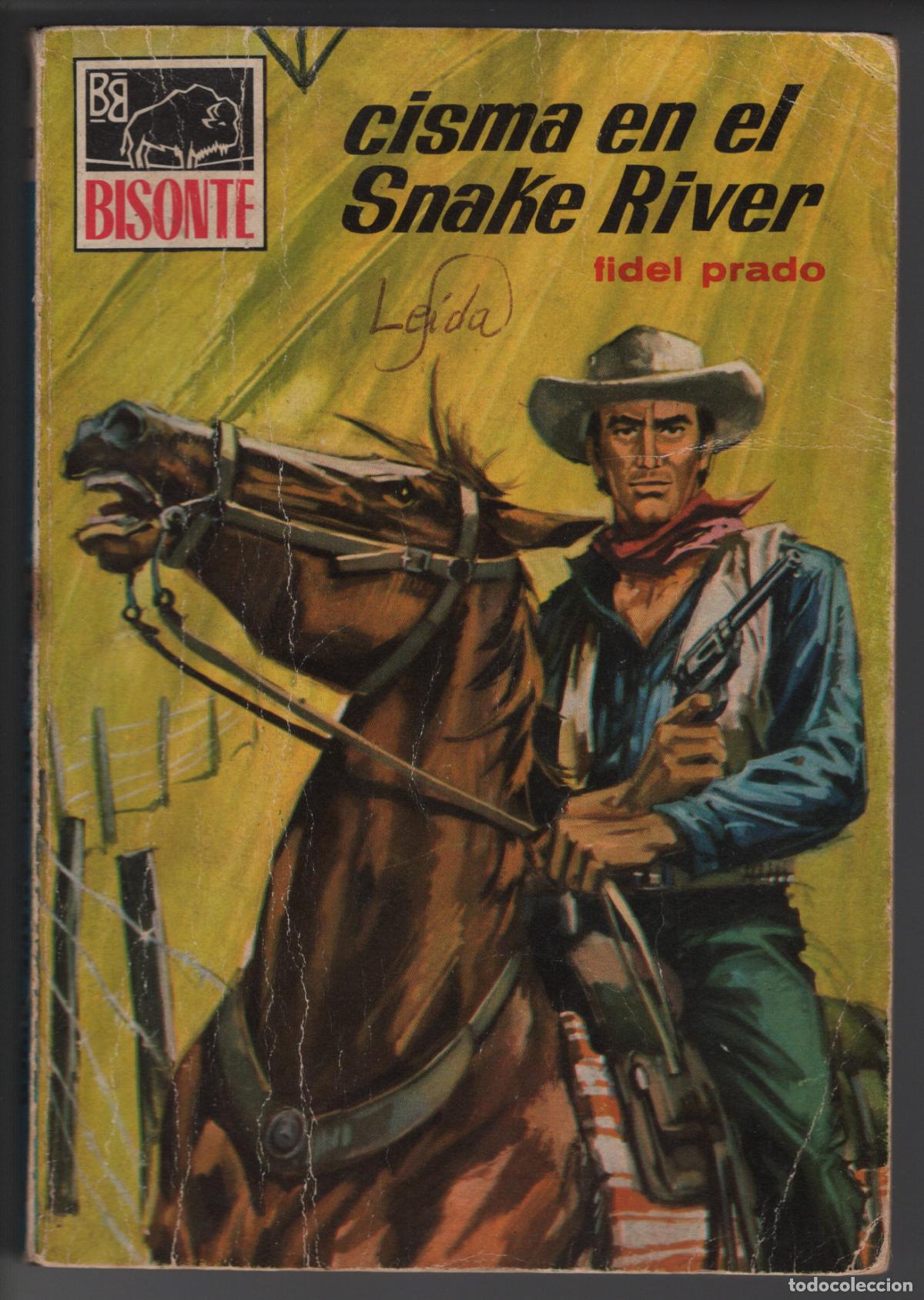 Libros de segunda mano: BISONTE 1103 - CISMA EN EL SNAKE RIVER - FIDEL PRADO - BOLSILIBRO BRUGUERA