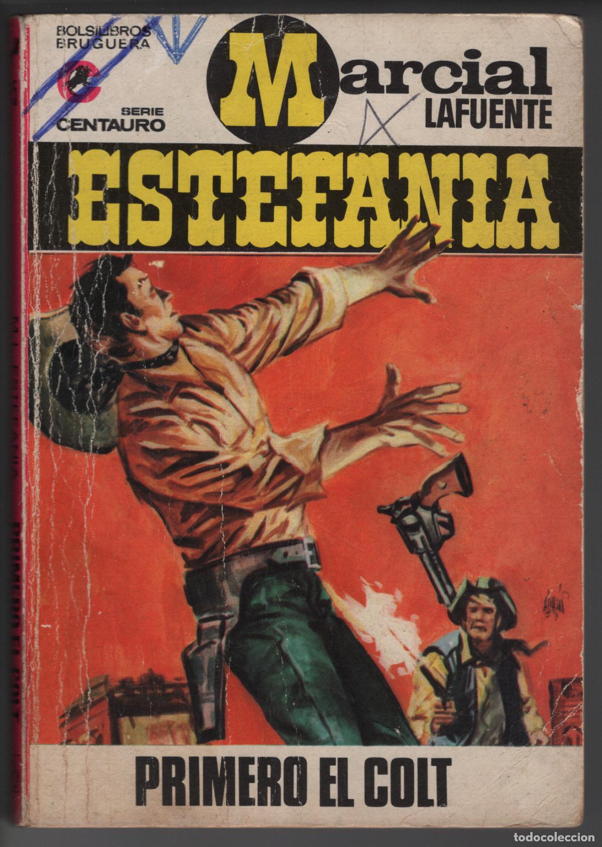 Second hand books: CENTAURO 15- PRIMERO EL COLT - ESTEFANIA - BOLSILIBRO BRUGUERA