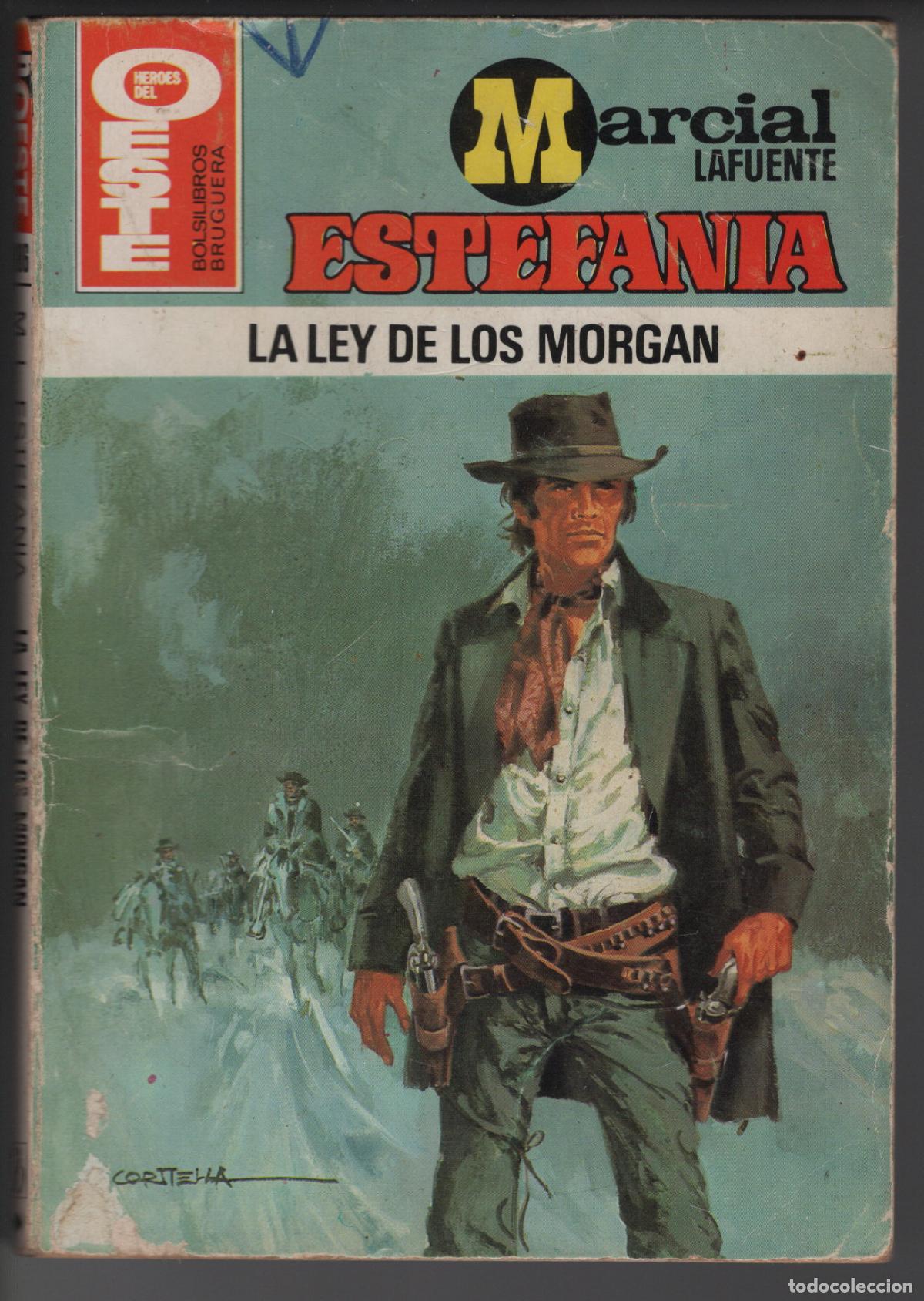 Libri di seconda mano: HEROES DEL OESTE 1186- LA LEY DE LOS MORGAN - ESTEFANIA - BOLSILIBRO BRUGUERA