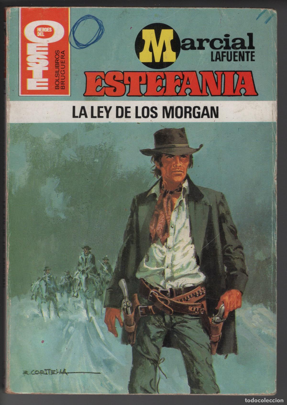 Libros de segunda mano: HEROES DEL OESTE 1186- LA LEY DE LOS MORGAN - ESTEFANIA - BOLSILIBRO BRUGUERA