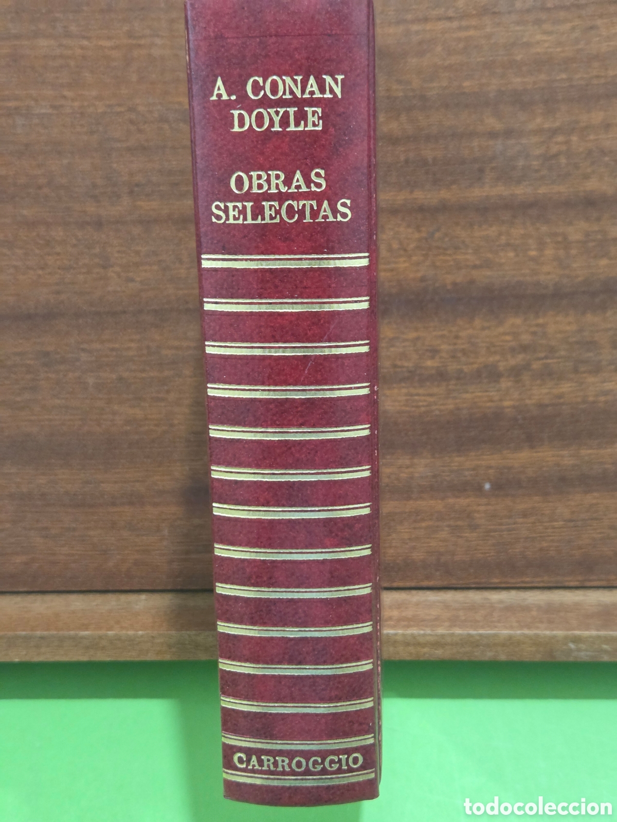 Libros de segunda mano: ARTHUR CONAN DOYLE...&rdquo;&rdquo;OBRAS SELECTAS&rdquo;&rdquo;...EDICIONES CARROGGIO...1982...