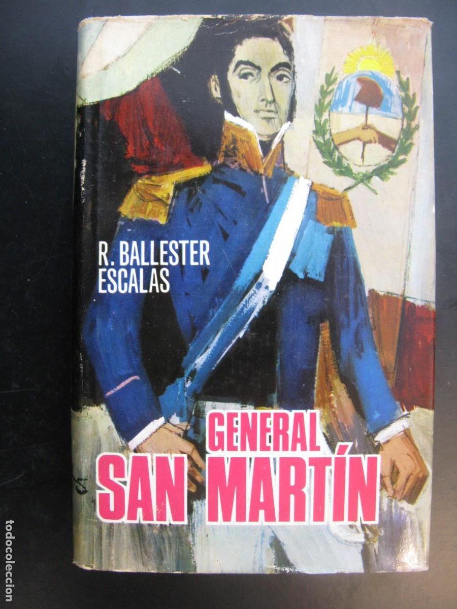 Libri di seconda mano: GENERAL SAN MART&Iacute;N. R. BALLESTER ESCALAS