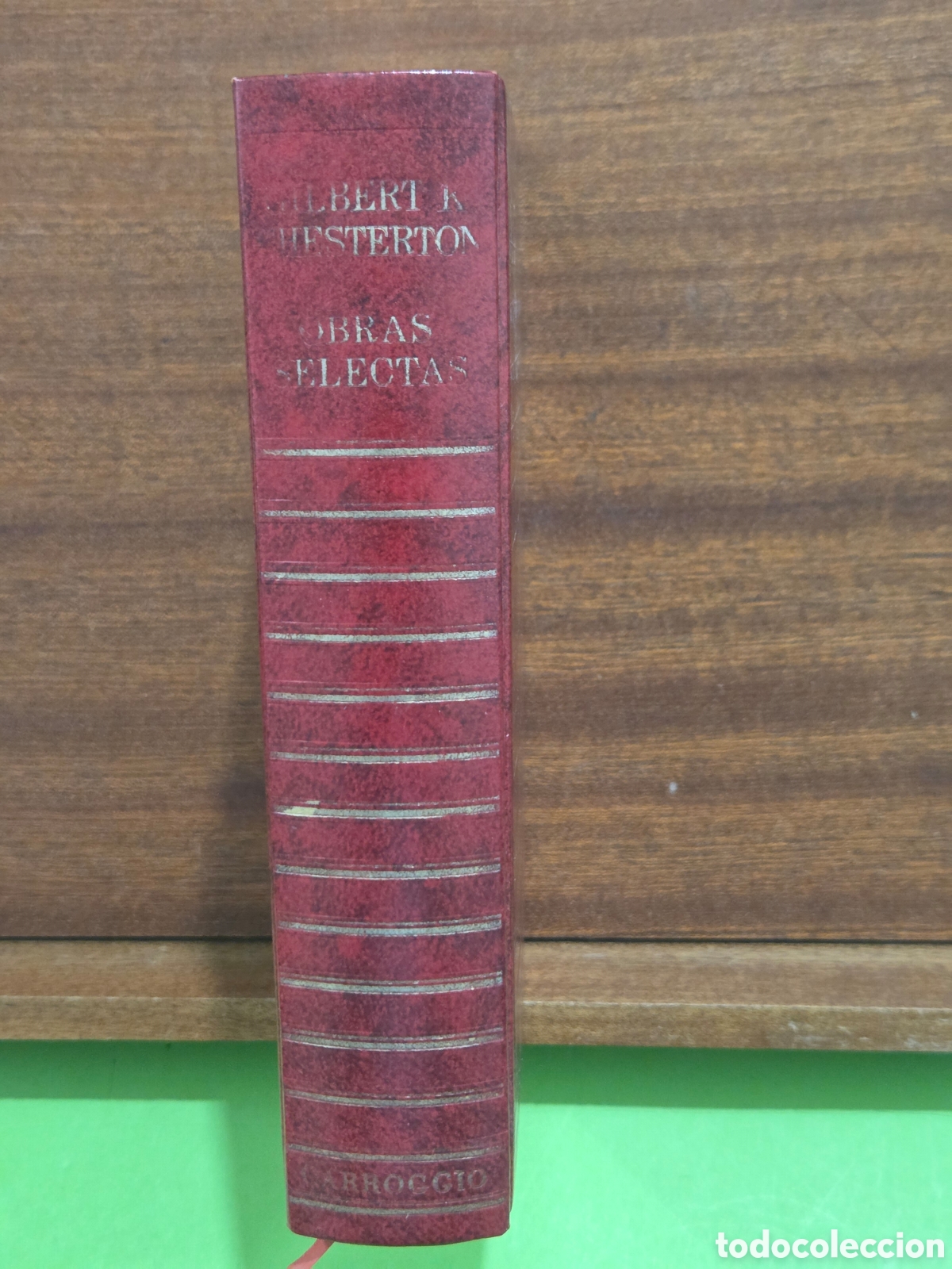 Libros de segunda mano: GILBERT K. CHESTERTON...&rdquo;&rdquo;OBRAS SELECTAS&rdquo;&rdquo;...EDICIONES CARROGGIO...1978...