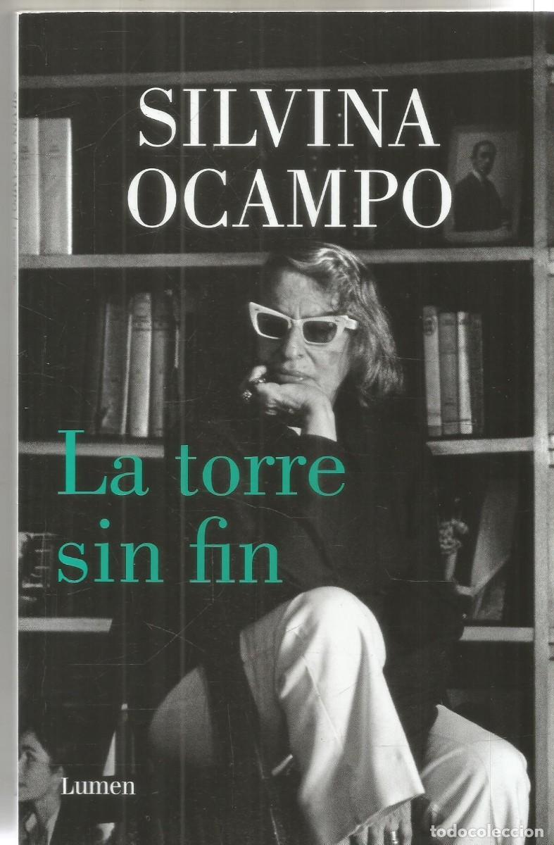 Libros de segunda mano: SILVINA OCAMPO. LA TORRE SIN FIN. LUMEN. PRIMERA EDICION