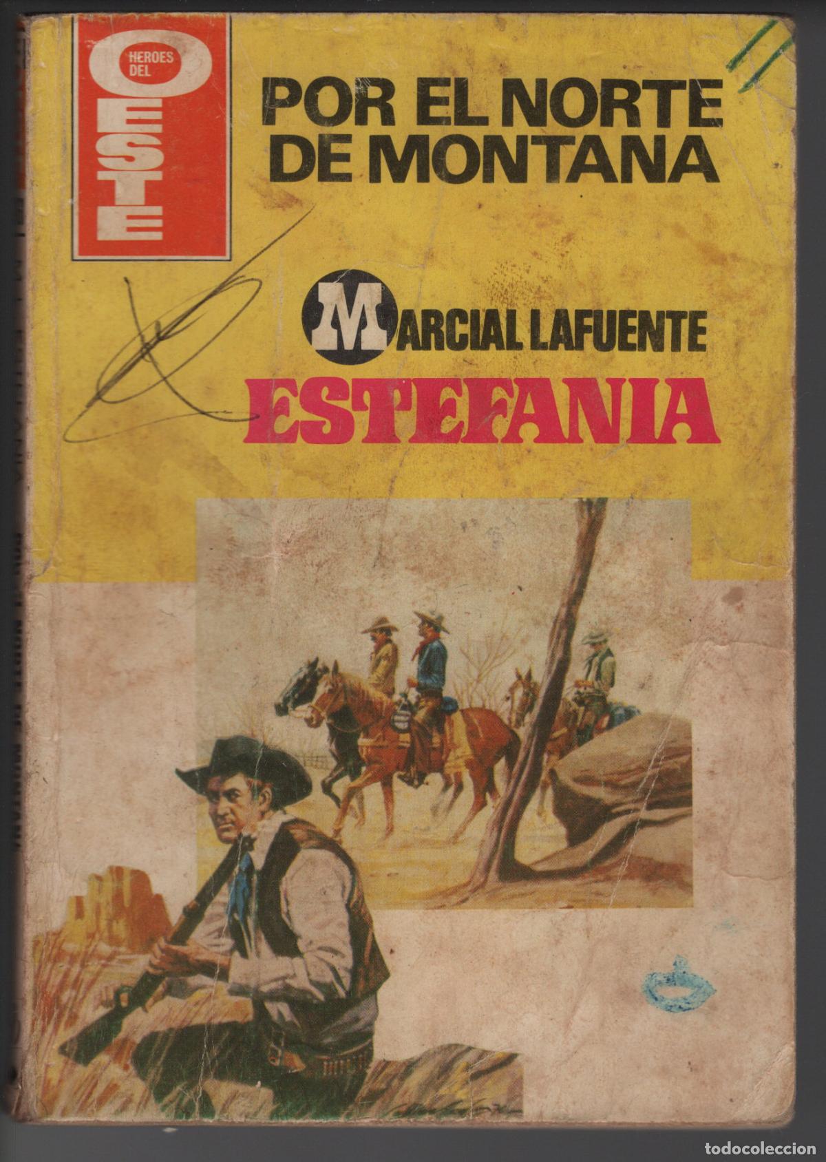 Libros de segunda mano: HEROES DEL OESTE 1061- POR EL NORTE DE MONTANA - ESTEFANIA - BOLSILIBRO BRUGUERA