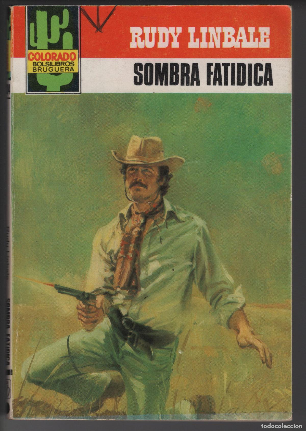 Libros de segunda mano: COLORADO 1304 - SOMBRA FATIDICA - RUDY LINBALE - BOLSILIBRO BRUGUERA