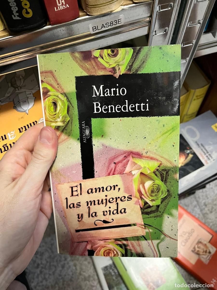 Libros de segunda mano: BLAS83E &mdash; El amor, las mujeres y la vida &mdash; Mario Benedetti. Alfaguara.