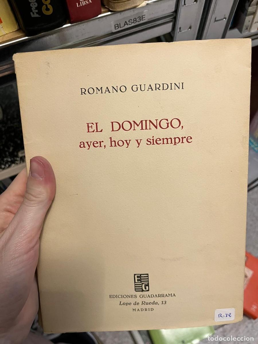 Libros de segunda mano: BLAS83E &mdash; El domingo, ayer, hoy y siempre &mdash; Romano Guardini. Ediciones Guadarrama.