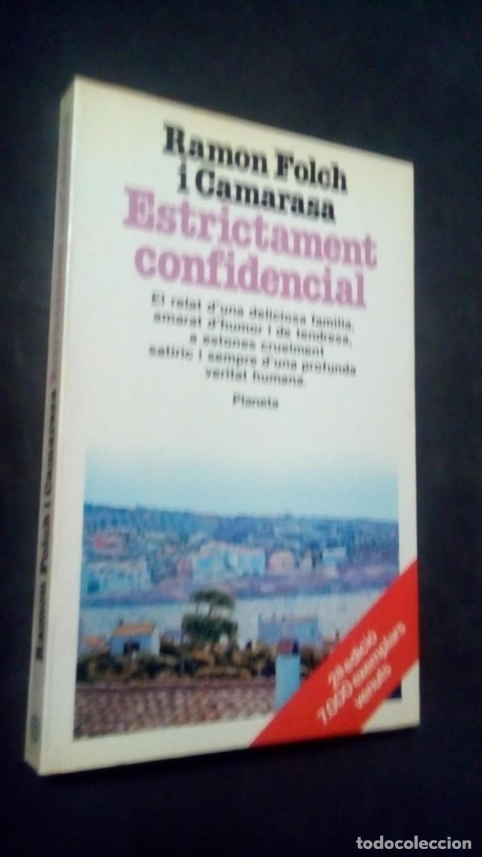 Libros de segunda mano: Estrictament confidencial [Ramon Folch i Camarasa]-COMO NUEVO 1983