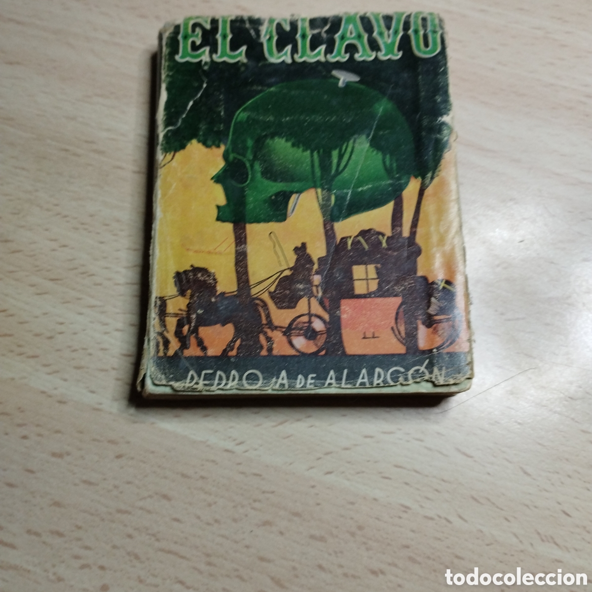 Libros de segunda mano: El clavo. Pedro Antonio de Alarc&oacute;n. 1944. Colecci&oacute;n M&aacute;s All&aacute;. Afrodisio Aguado.