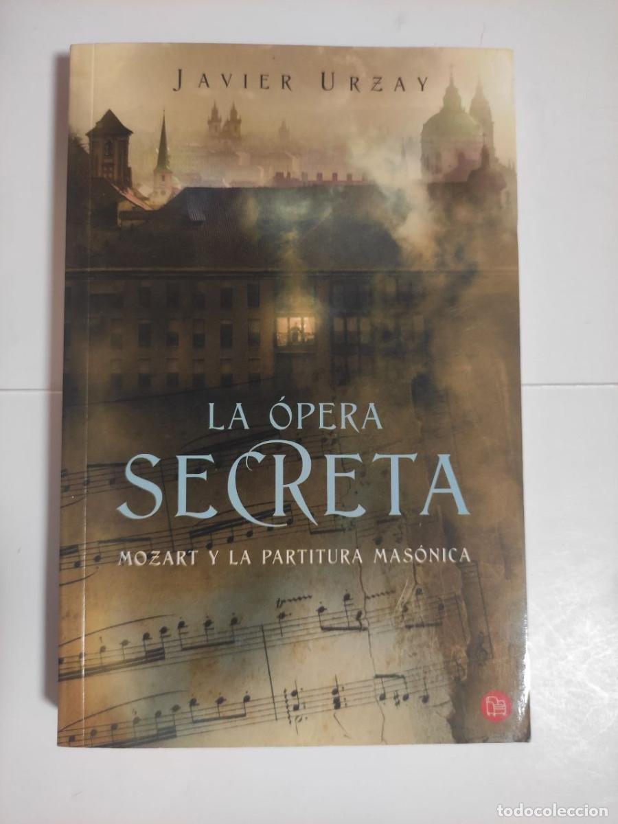 Libros de segunda mano: La &oacute;pera secreta - Javier Urzay