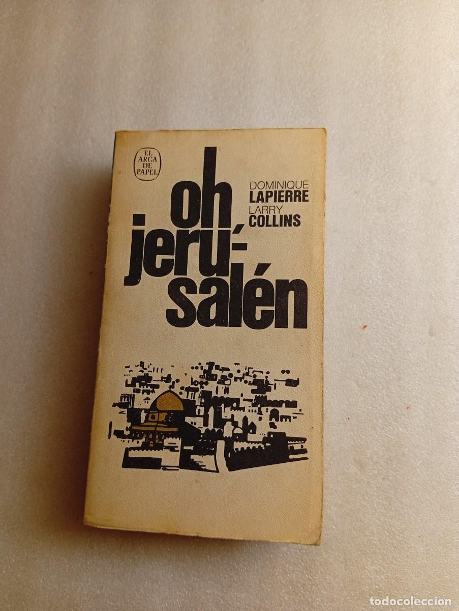 Libros de segunda mano: OH JERUSAL&Eacute;N (de Dominique Lapierre y Larry Collins) tmp