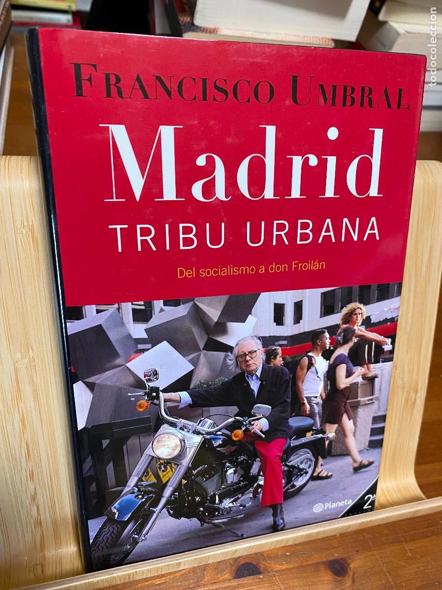Libros de segunda mano: MADRID TRIBU URBANA. FRANCISCO UMBRAL. EDITORIAL PLANETA