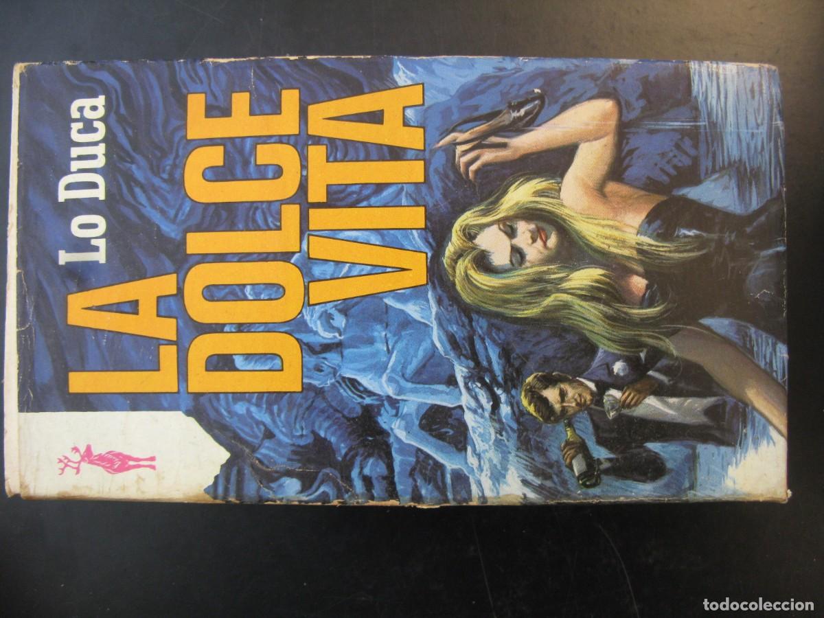 Libros de segunda mano: LA DOLCE VITA / LO DUCA