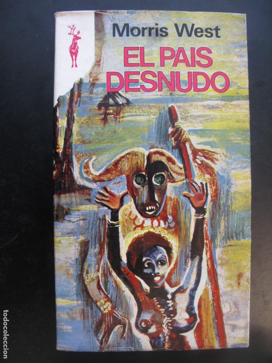 Libros de segunda mano: Morris West - El pa&iacute;s desnudo