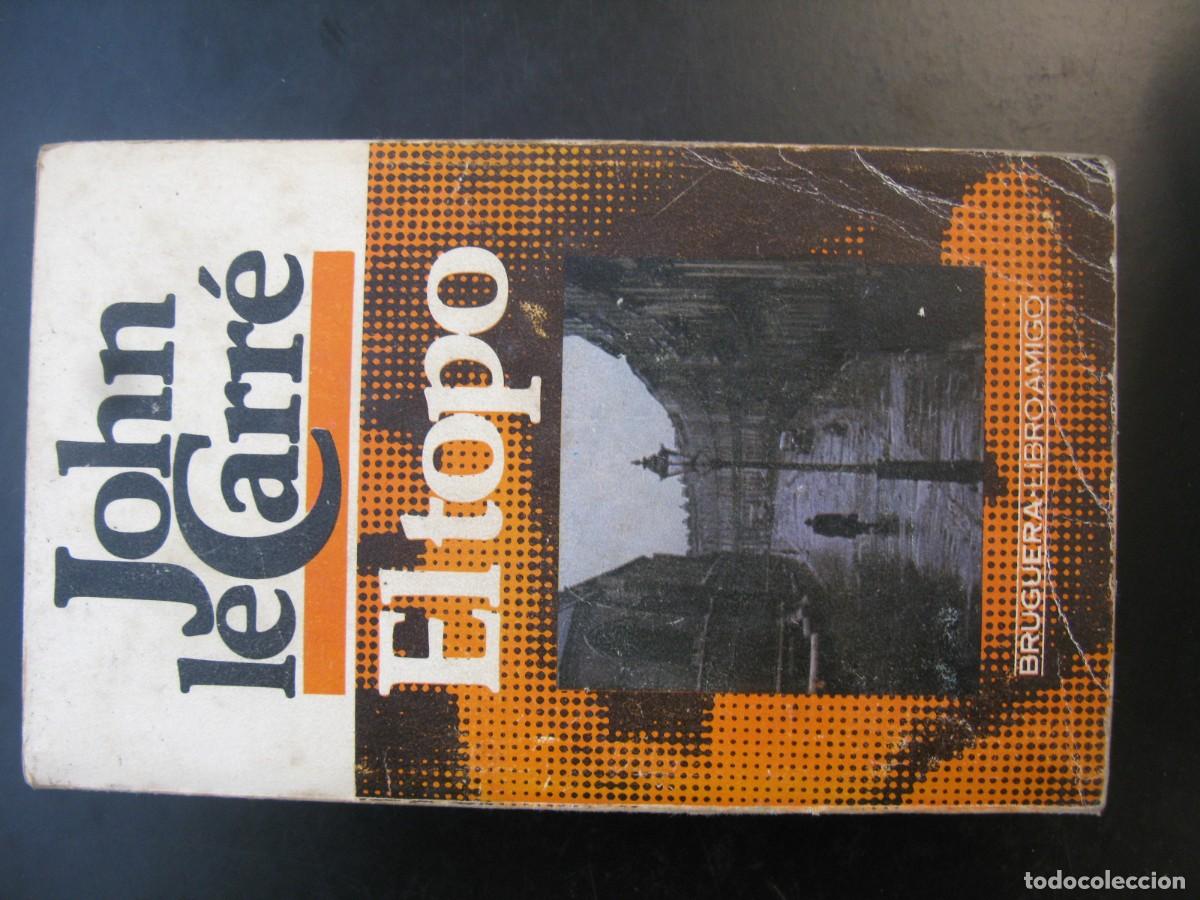 Libros de segunda mano: El topo - John le Carr&eacute;