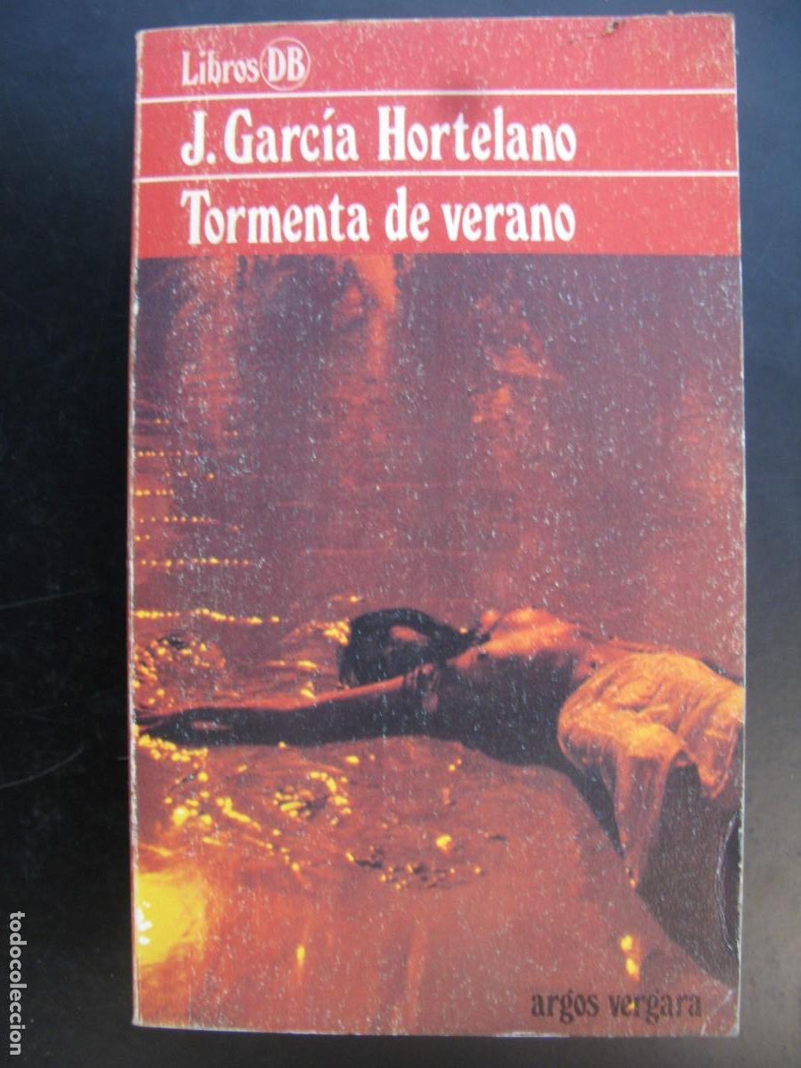Second hand books: TORMENTA DE VERANO - J. GARCIA HORTELANO