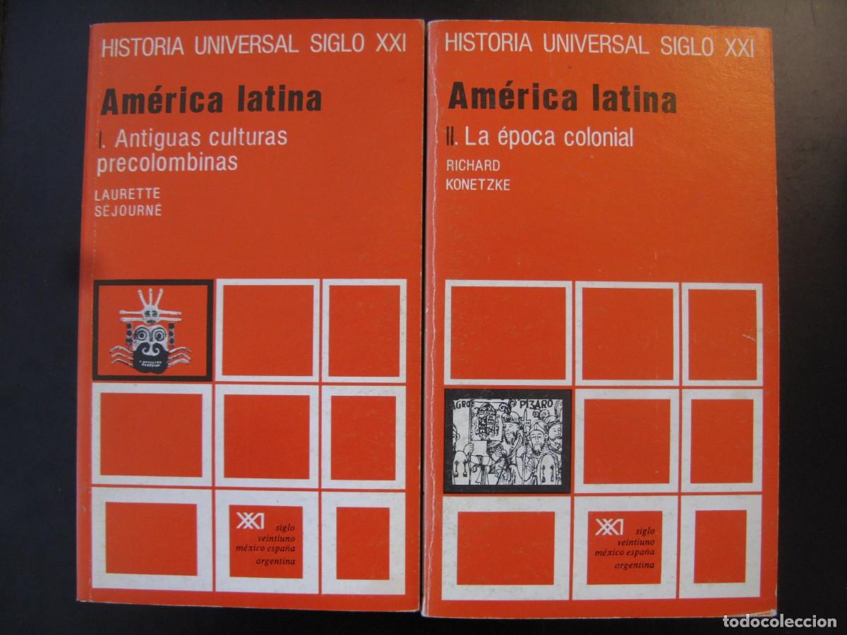 Libros de segunda mano: AMERICA LATINA ANTIGUAS CULTURAS PRECOLOMBINAS - II LA EPOCA COLONIAL 2 TOMOS LAURETTE SEJOURNE