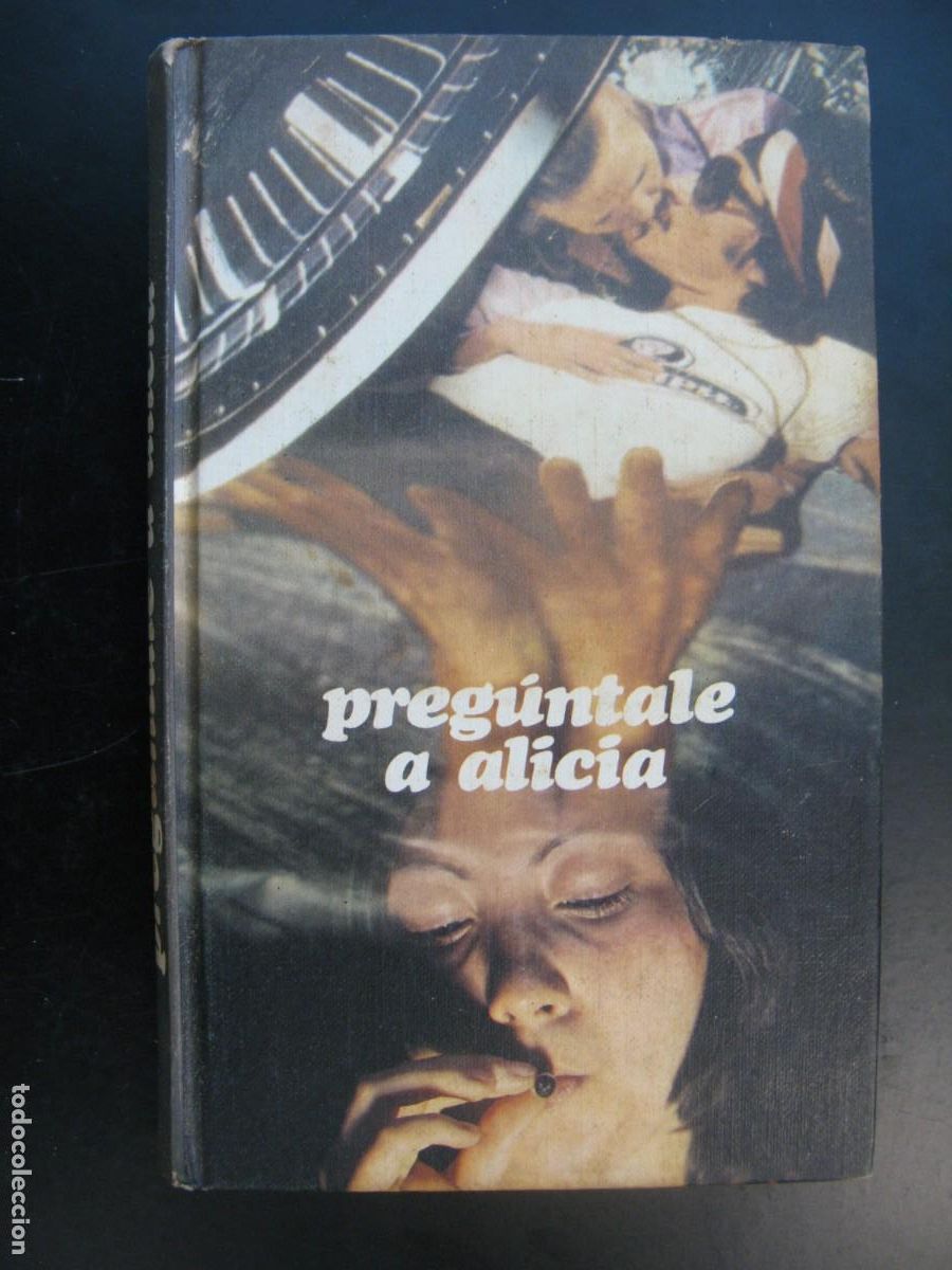Libri di seconda mano: Preg&uacute;ntale a Alicia, An&oacute;nimo
