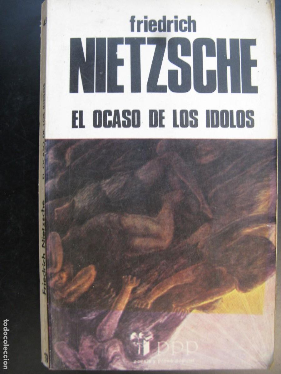 Gebrauchte B&uuml;cher: FRIEDRICH NIETZSCHE - EL OCASO DE LOS IDOLOS