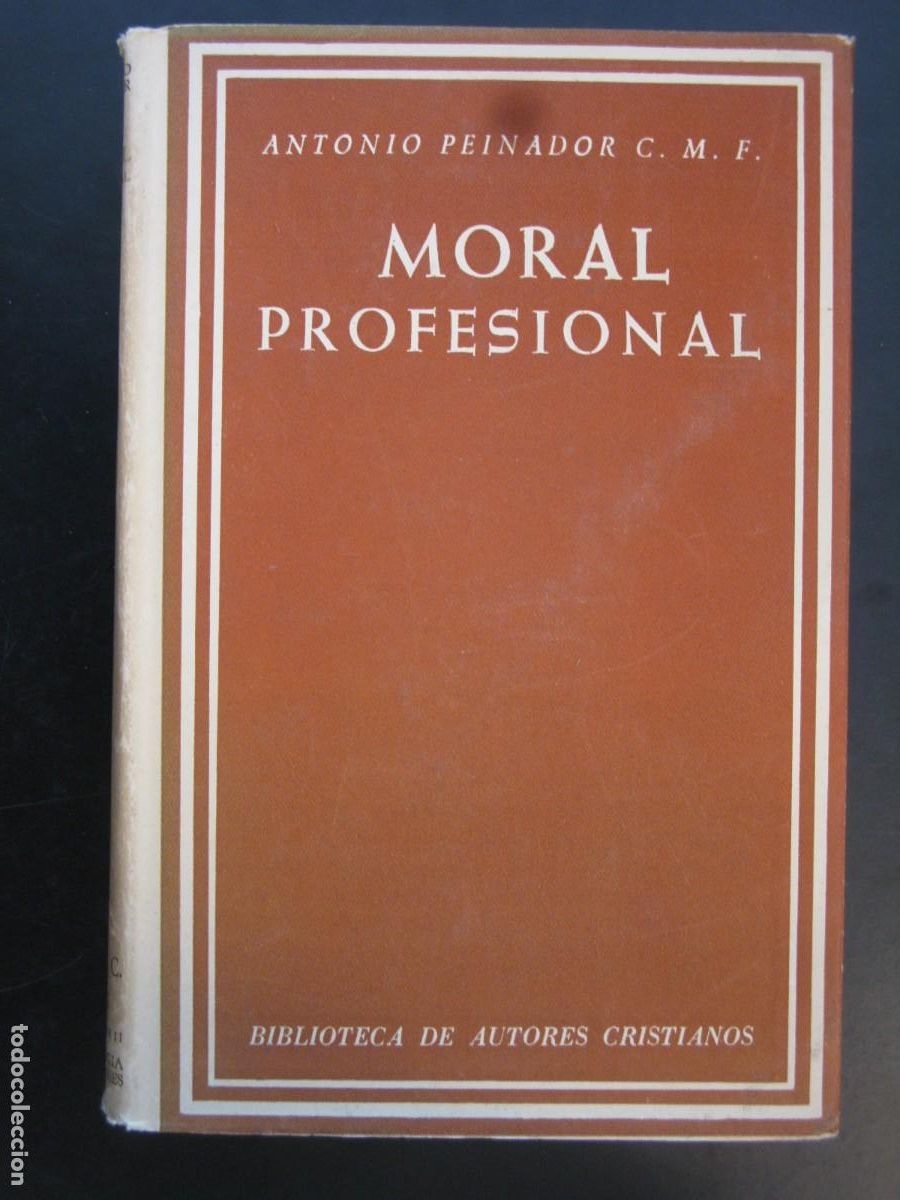 Second hand books: MORAL PROFESIONAL. PEINADOR NAVARRO, ANTONIO.