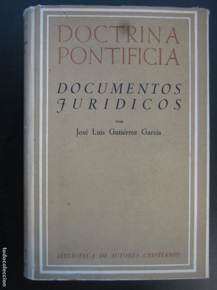 Second hand books: Doctrina Pontificia V Documentos Jur&iacute;dicos - Jos&eacute; Luis Guti&eacute;rrez Garc&iacute;a