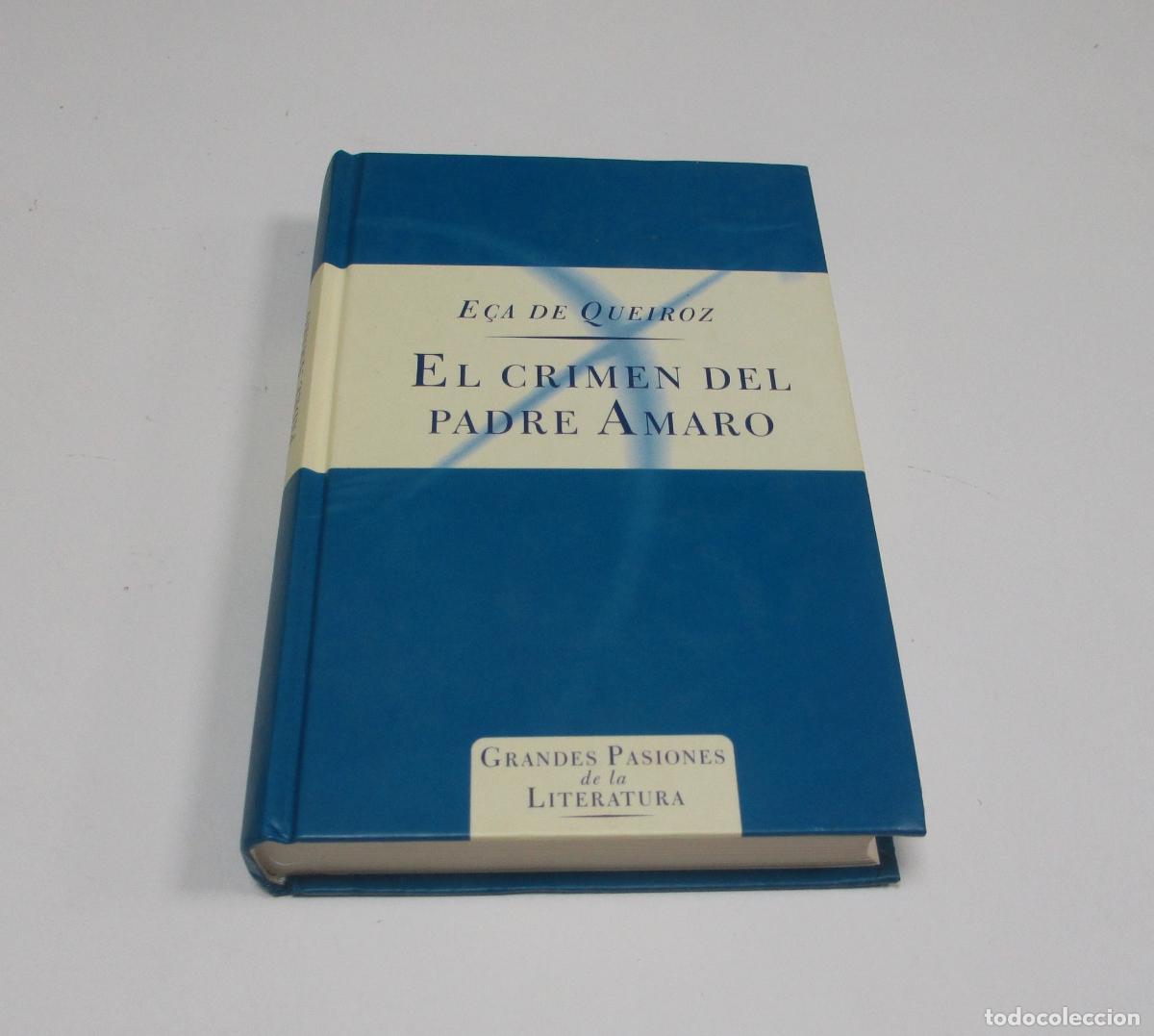 Libros de segunda mano: EL CRIMEN DEL PADRE AMARO - E&Ccedil;A DE QUEIROZ - ORBIS FABBRI 1997 ISBN:84-402-2137-1 COMO NUEVO