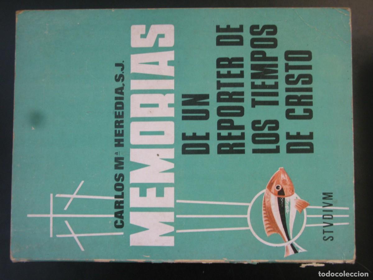 Libros de segunda mano: Memorias de un reporter de los tiempos de Cristo;C.M&ordf; Heredia