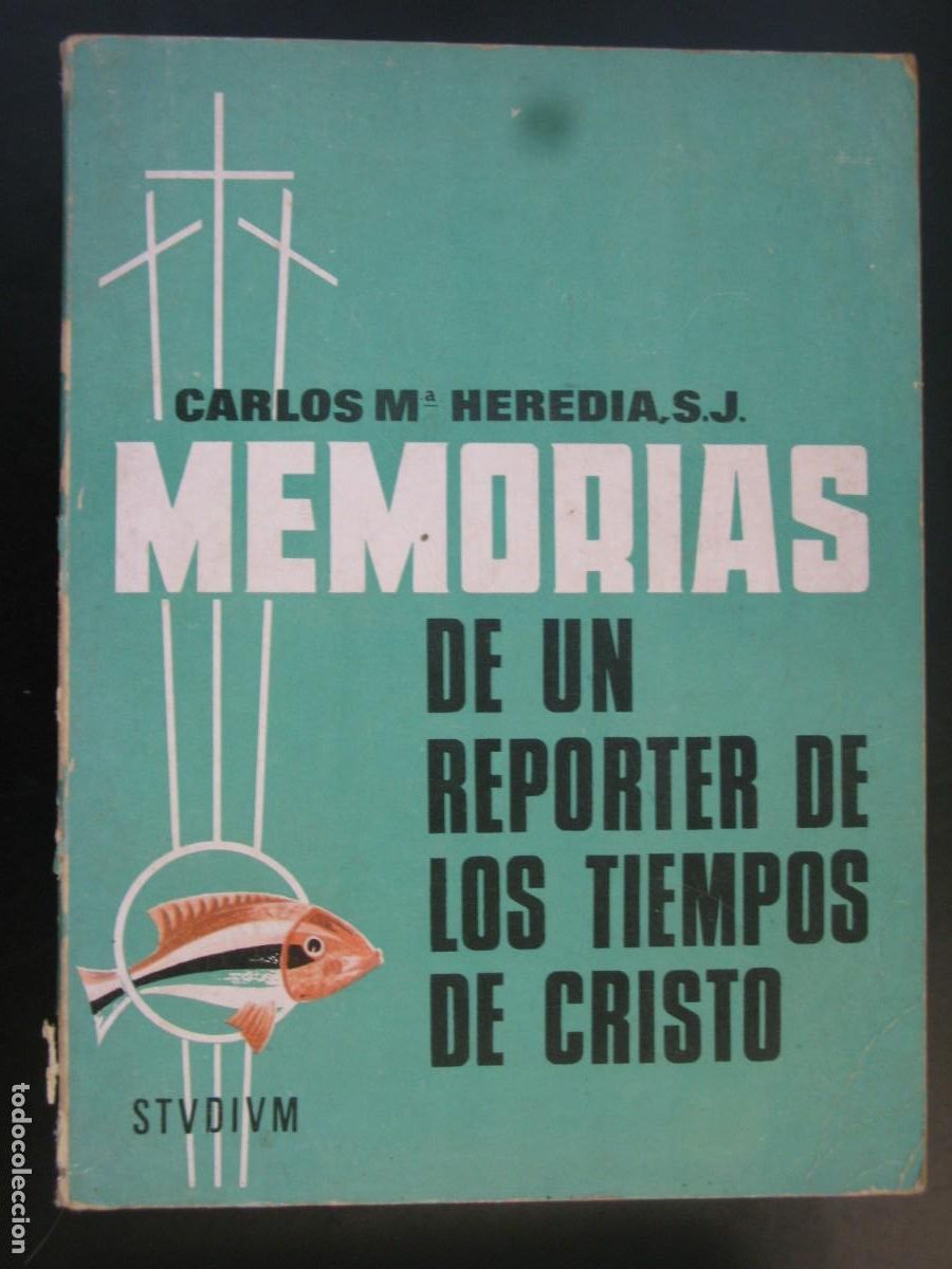 Livres d'occasion: Memorias de un reporter de los tiempos de Cristo;C.M&ordf; Heredia