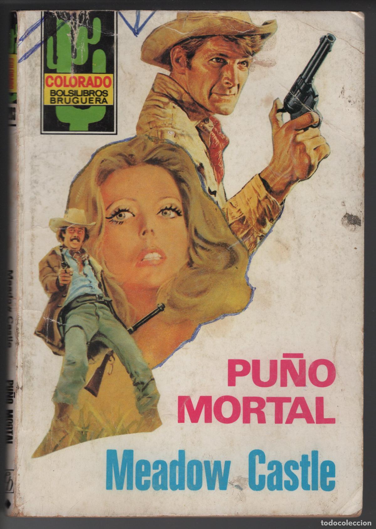 Libros de segunda mano: COLORADO 1203 - PU&Ntilde;O MORTAL - MEADOW CASTLE - BOLSILIBRO BRUGUERA