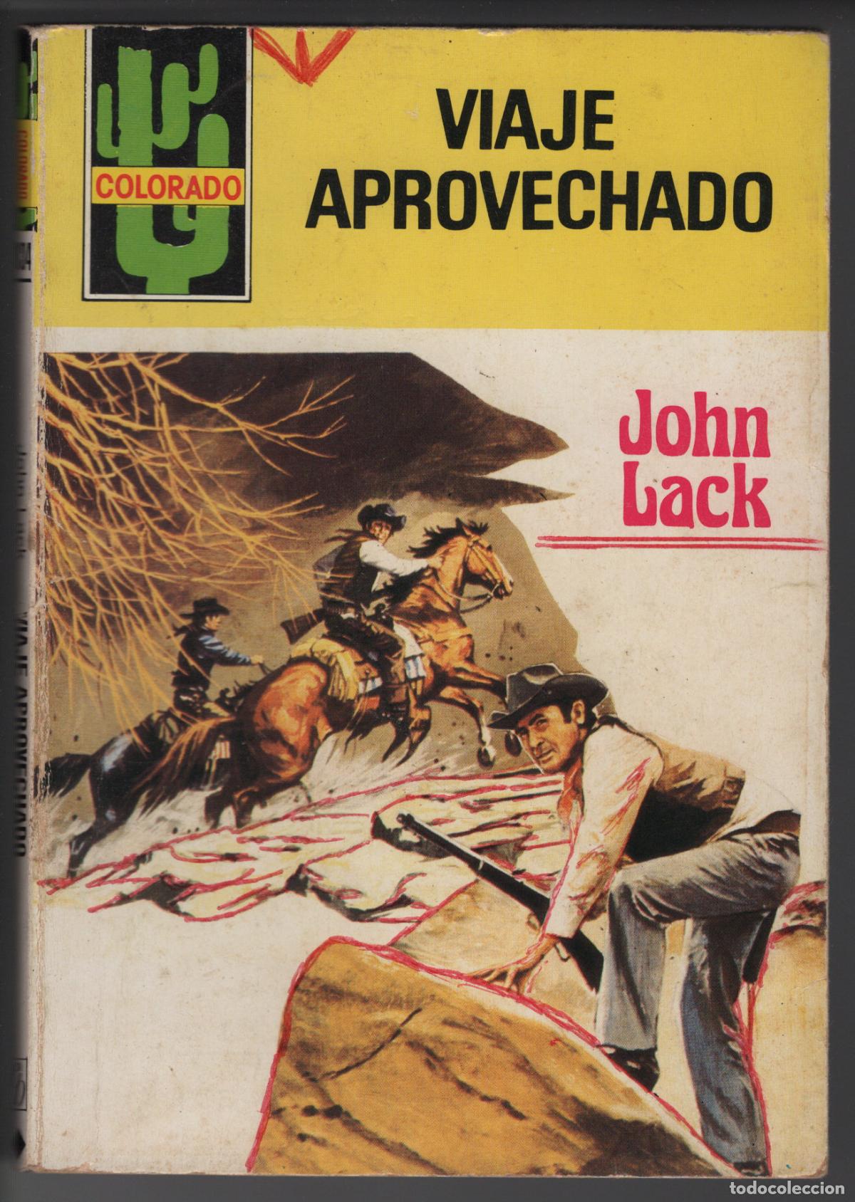 Libros de segunda mano: COLORADO 1134 - VIAJE APROVECHADO - JOHN LACK - BOLSILIBRO BRUGUERA