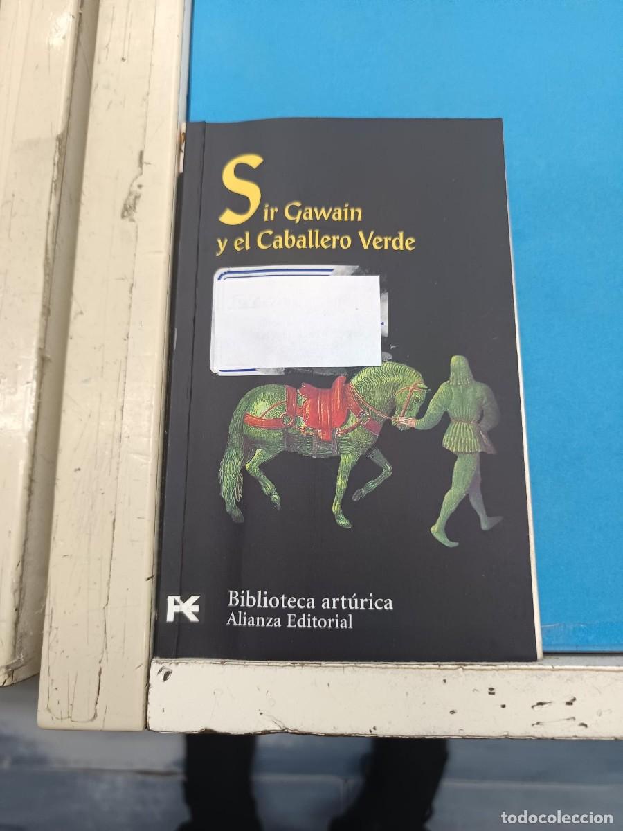 Libros de segunda mano: SIR GAWAIN Y EL CABALLERO VERDE BIBLIOTECA ARTURICA ALIANZA EDITORIAL