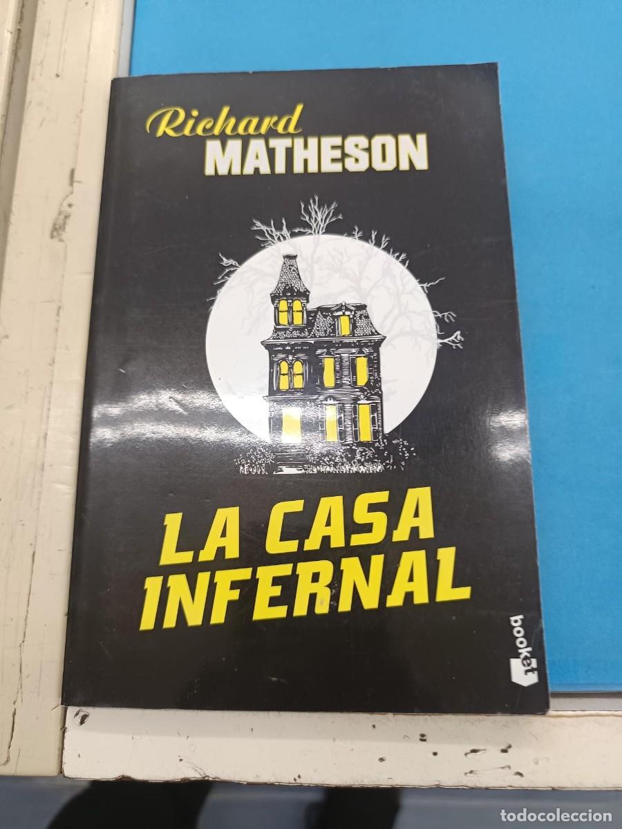 Libros de segunda mano: LA CASA INFERNAL RICHARD MATHESON LITERATURA FANTASTICA BOOKET