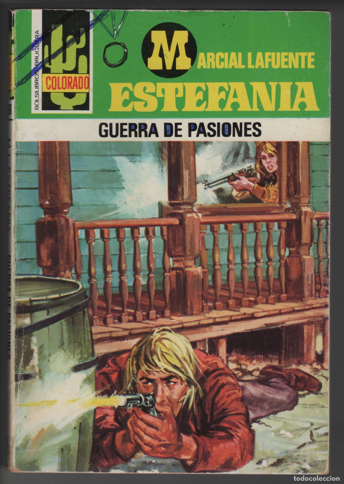 Libros de segunda mano: COLORADO 1096 - GUERRA DE PASIONES - ESTEFANIA - BOLSILIBRO BRUGUERA
