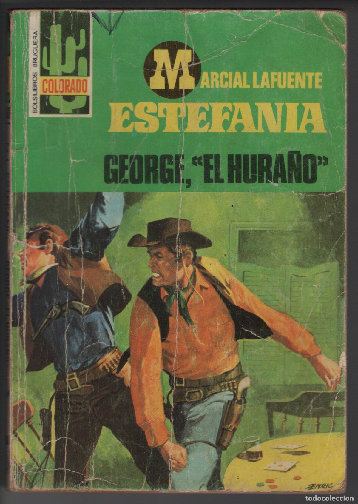 Libros de segunda mano: COLORADO 1068 - GEORGE, EL HURA&Ntilde;O - ESTEFANIA - BOLSILIBRO BRUGUERA