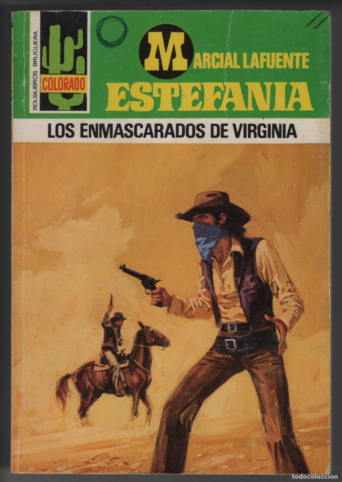 Libros de segunda mano: COLORADO 1036 - LOS ENMASCARADOS DE VIRGINIA - ESTEFANIA - BOLSILIBRO BRUGUERA