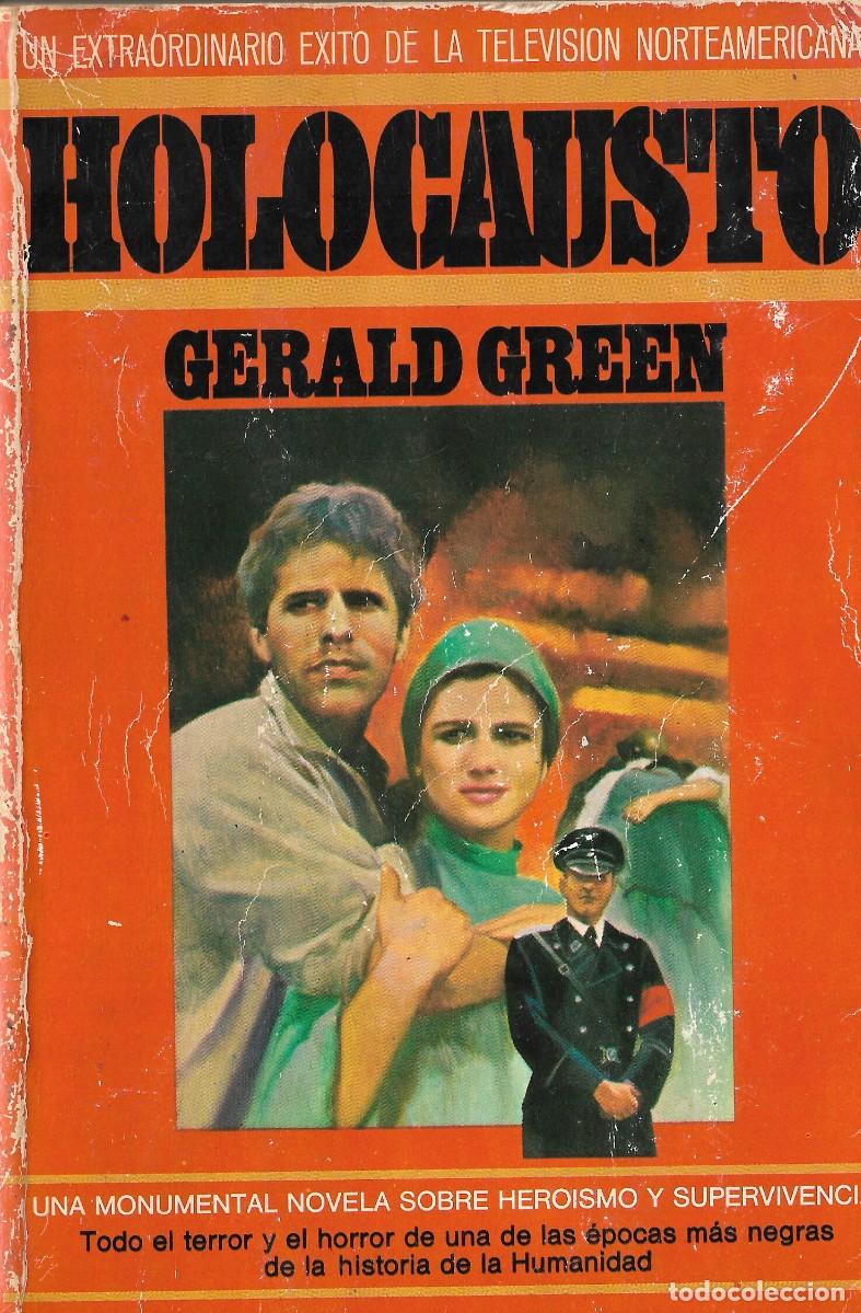 Libros de segunda mano: HOLOCAUSTO - GERALD GREEN - PLAZA & JAN&Eacute;S EDITORES,S.A., 16 &ordm; Edici&oacute;n,1979- DESCATALOGADO !!!