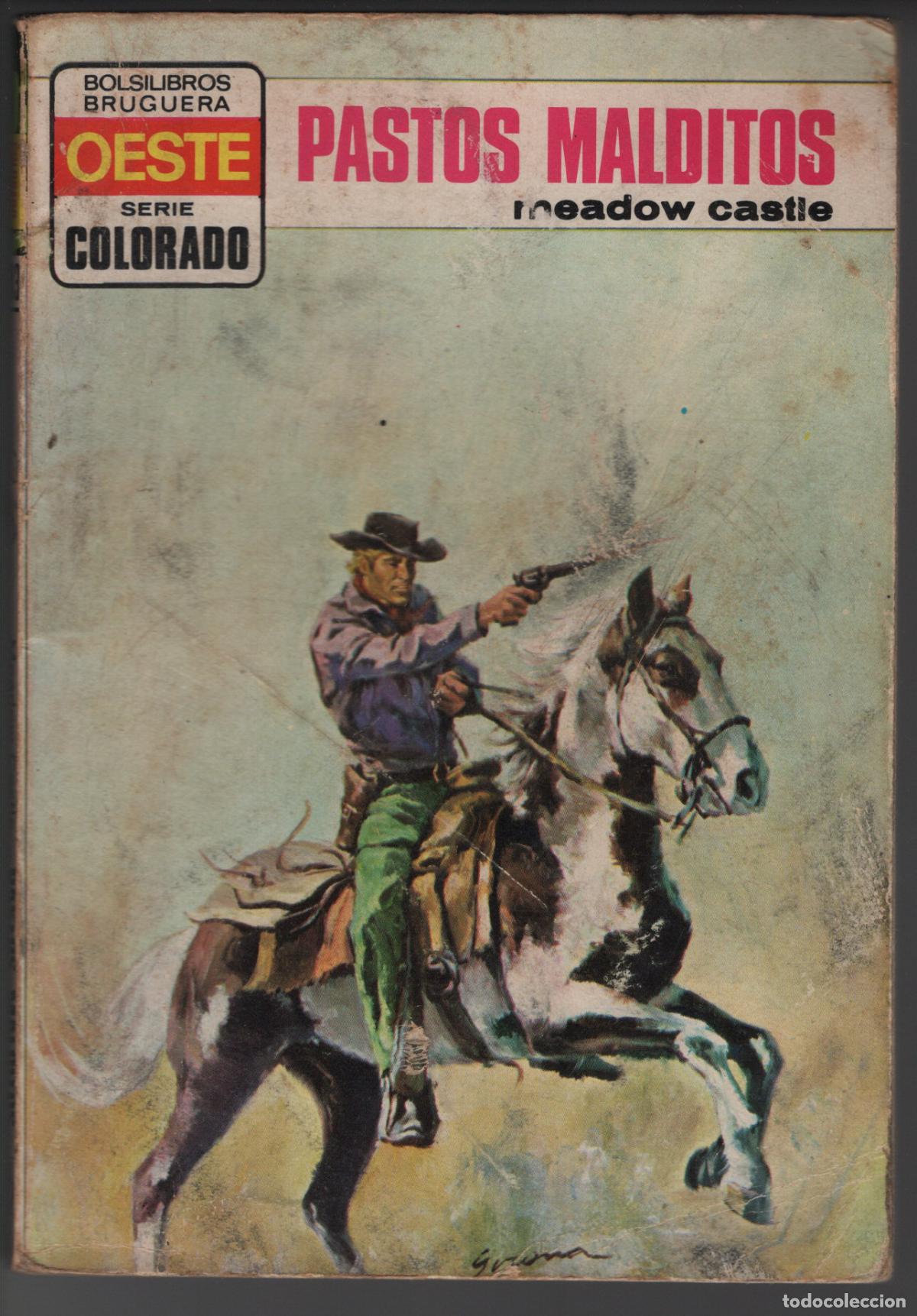Libros de segunda mano: COLORADO 913- PASTOS MALDITOS - MEADOW CASTLE - BOLSILIBRO BRUGUERA